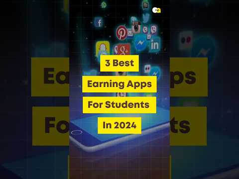 3 Best Earning Apps For Students in 2024 🤑 | earning app | money making apps | #shorts #earnmoney