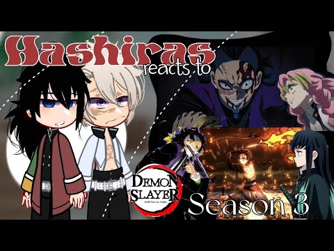 Hashiras React to Swordsmith Village Arc || Season 3 KNY || Azzhe Azzhe