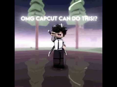 OMG CAPCUT!? | #roblox #edit #robloxedit