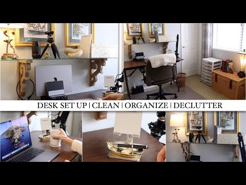 DESK ORGANIZATION | CLEAN | DECLUTTER | ORGANIZE