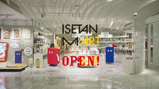 三越伊勢丹がオンラインストア「ISETAN MART（イセタンマート）」、公式YouTube「ISETAN MART MITSUKOSHI ISETAN」をオープン。アートな日用品をご提案