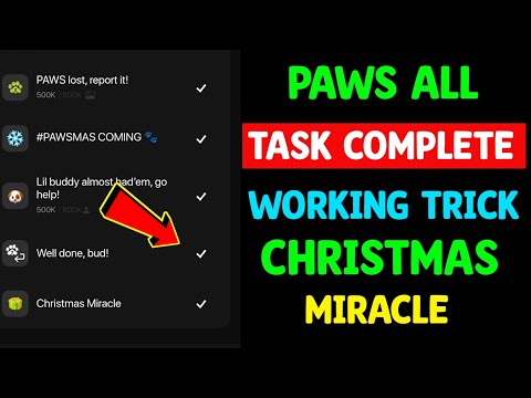 Paws Christmas Miracle Task Complete Process | Well done bud & Christmas Miracle Task Paws |New Task