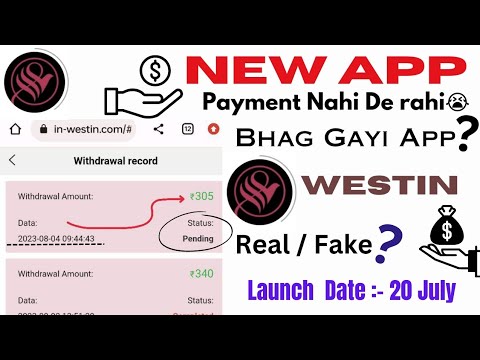 Wastin App Bhag Gayi 😭 | Westin App Se Paise Kaise Kamaye | Westin Earning App Today