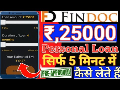 FinDoc Instant Personal Loan// Emergency Personnel Loan Rs,25000 Personal Loan Apply Kaise karte ha