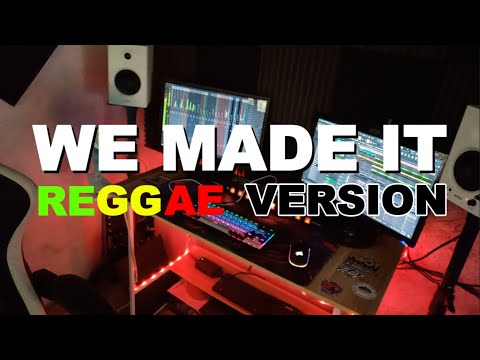 We Made It - Reggae Version (DJ Judaz / Nik Makino Ft. Flow G)