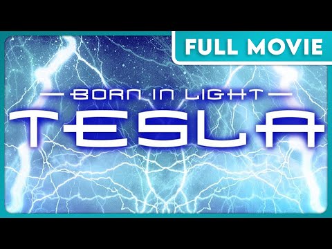 Nikola Tesla Documentary - Born in Light: Tesla (1080p) FULL MOVIE - Documentary, Aliens, Conspiracy