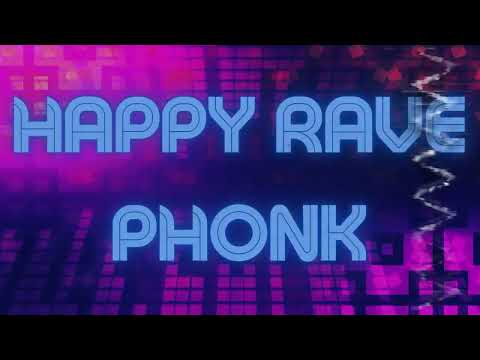 Happy Rave Phonk | Brazilian Phonk Anitta Type Beat | 130 BPM | 2023