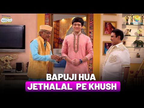 Bapuji hua Jethalal pe Khush! | Taarak Mehta Ka Ooltah Chashmah | तारक मेहता का उल्टा चश्मा