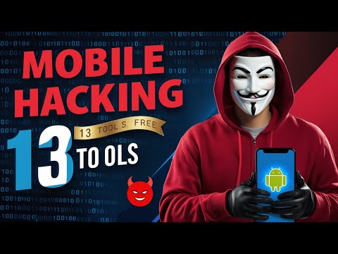 13 Secret Tools For Mobile Hacking in 2025 | Top 13 Mobile Hacking Tools in 2025 #AndroidHackingTool