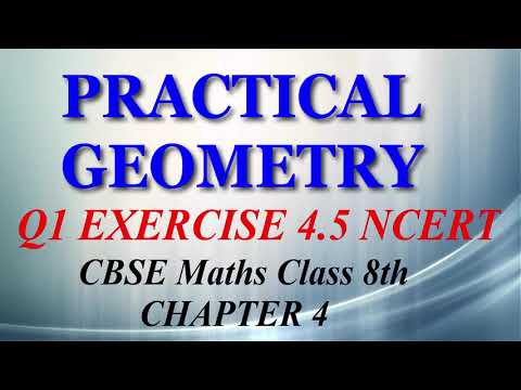 Practical Geometry - Maths Class 8th - Ex 4.5 - Q1 - Chapter 4 - NCERT - CBSE