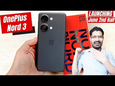 OnePlus Nord 3 | OnePlus Nord 3: First Look,Specs,Price And Launch Date | Gadget Mode.