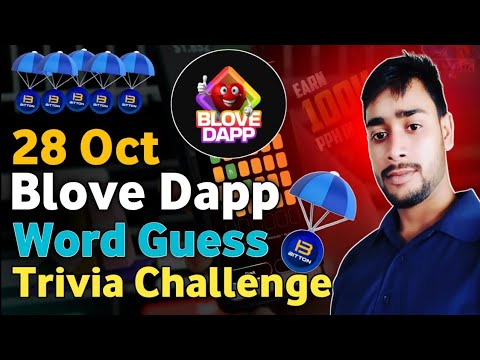 28 Oct  blove dapp trivia challenge & words guess combo | blove trivia, words combo | blove dapp