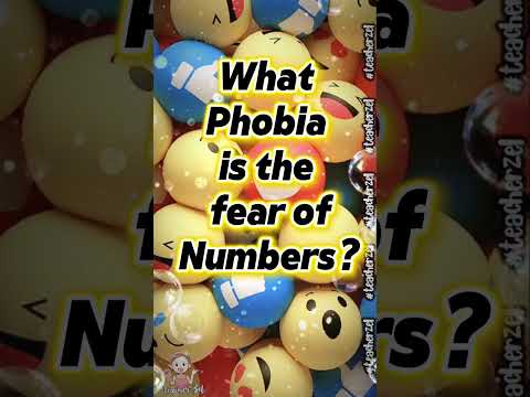 What phobia is the fear of numbers? #teacherzel #questionandanswer