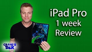 iPad Pro 2018 Review - 1 week later