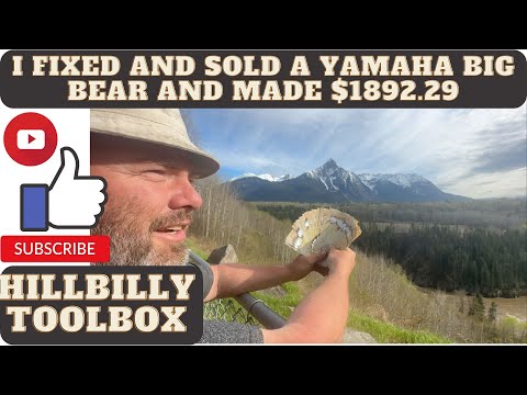 Flip for cash!! I sold a Yamaha Big Bear and made $1892.29 - The HillBilly ToolBox Way