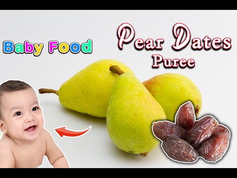 Baby Food || Pear & Dates Puree for Babies || BABY WEANING FOOD || 6months plus Baby food