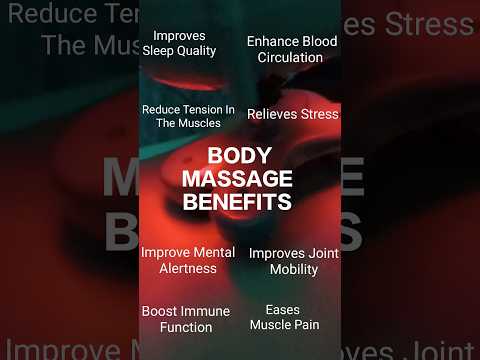 Body Massage Benefits, Body Massage Therapy For All, Massage Can Make You Stress Free & Rejuvenate