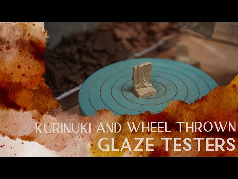 Making Kurinuki and Off-The-Hump Glaze Testers