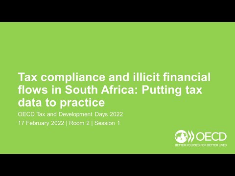 OECD Tax and Development Days 2022 (Day 2 Room 2 Session 1): Tax compliance & IFFs in South Africa