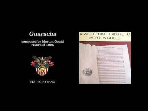 "Guaracha," Morton Gould | West Point Band