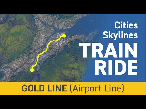 Cities Skylines | Gold Line | Commuter Rail Trip from the Airport