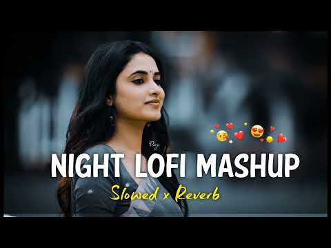 TRENDING  INSTAGRAM LOFI MASHUP  SLOWED+REVERBED   MIND FRESH LOFI SONG   LO Full HD7