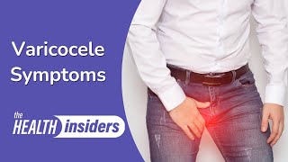 Varicocele: Symptoms and Causes