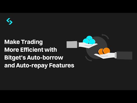 How to Make Crypto Trading More Efficient with Bitget's Auto-borrow and Auto-repay Features