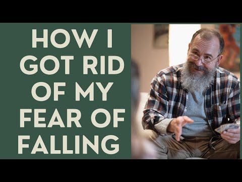 Seniors: How I got Rid of my Fear of Falling!