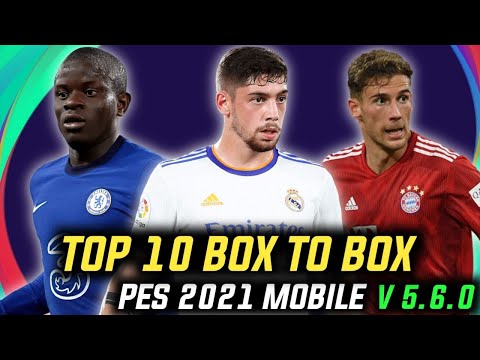 Top 10 Best Box To Box Players Pes 2021 Mobile V 5.6.0