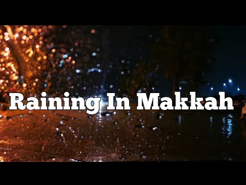 Wow! Raining in Makkah Vlog