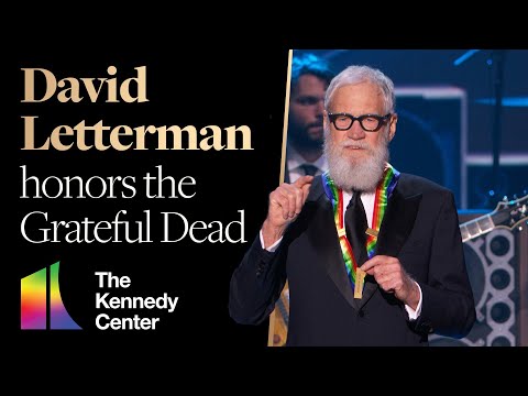 David Letterman honors the Grateful Dead | 2024 Kennedy Center Honors