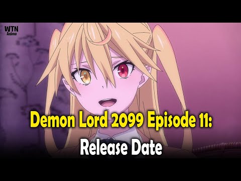 Demon Lord 2099 Episode 11: Release date and where to stream