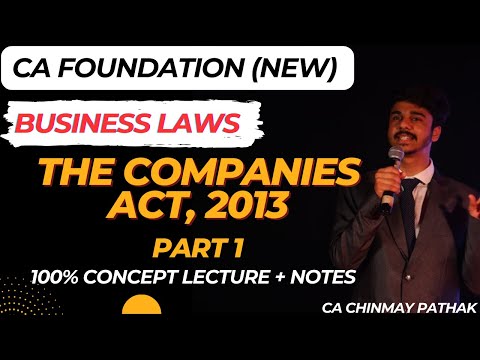 Companies Act, 2013 Part 1 Business Laws - CA FOUNDATION #cafoundation #businesslaws