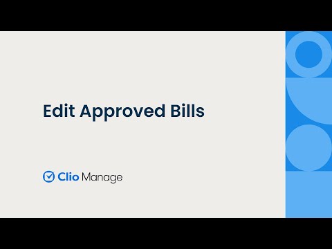 Edit Approved Bills in Clio Manage