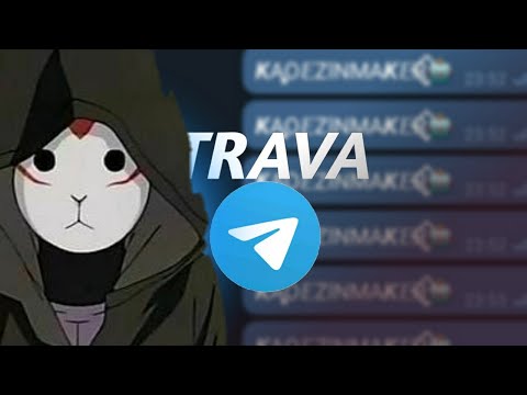 🩸|TRAVA TELEGRAM