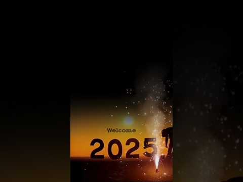 Goodbye 2024 Welcome 2025 | Happy New Year Status |#shorts  #welcome2025