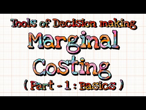 01 Marginal Costing - Decision Making Tech - CMA inter | CMA Final SCM | CA inter | CA final SCMPE