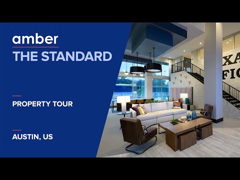 Property Tour | The Standard, Austin | Student Housing in US | amber