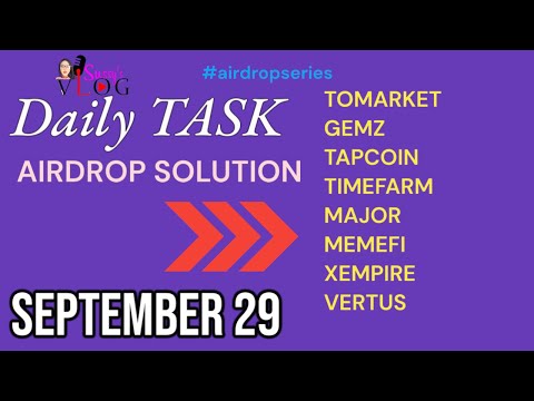 29 SEPTEMBER AIRDROP TASKS| TAPCOIN • VERTUS • TOMARKET • GEMZ • XEMPIRE • TIMEFARM • MAJOR • MEMEFI