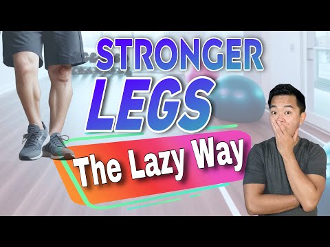 Lazy but Effective Exercises For Stronger Legs