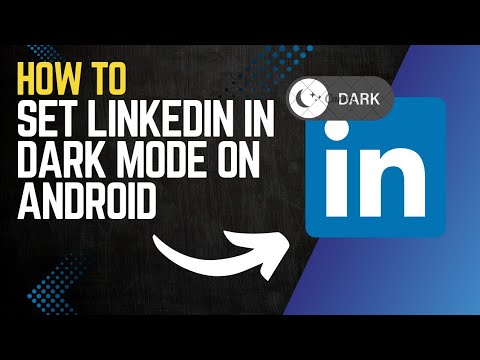 How to SET LINKEDIN IN DARK MODE on ANDROID