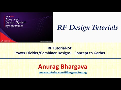 RF Design-24: Power Divider/Combiner Design - Concept to Gerber