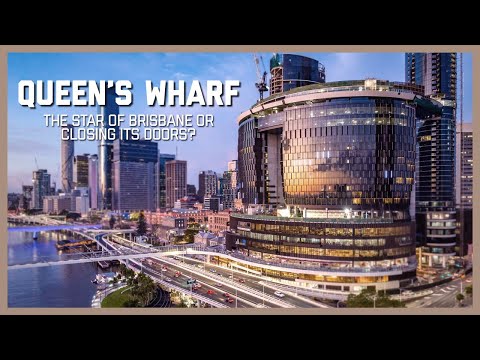 Will Queen's Wharf Actually Benefit Brisbane... Or Is It Closing Down Already?