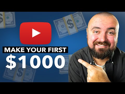 How To Make Your First $1,000 on YouTube (In 6-12 Months)