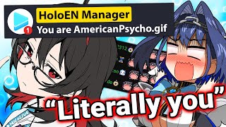 Kronii LOSES IT after her manager compares her to American Psycho (LIVE messaging her)