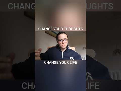 CHANGE YOUR THOUGHTS CHANGE YOUR LIFE #lawofattraction #thesecret #thoughtsarethings