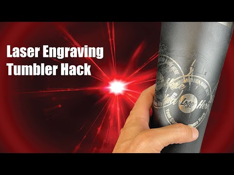 Tumbler Laser Engraving Test Hack