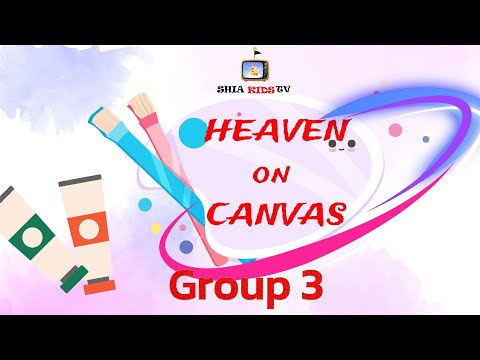 HEAVEN ON CANVAS| GROUP 3| NOW OPEN FOR VOTING