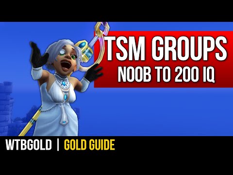 3 Ways to Make TSM Groups - Noob to 200IQ